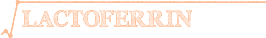LACTOFERRIN